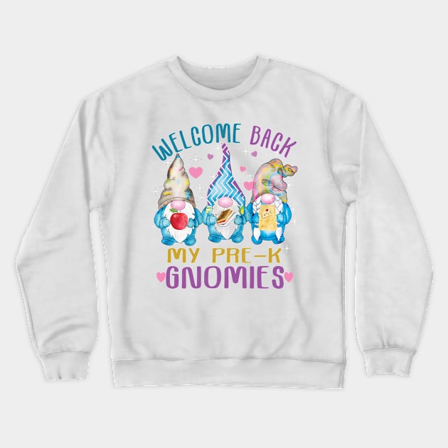 Welcome back My Pre-K Gnomes  back to school gift Crewneck Sweatshirt by DODG99